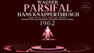 Wagner  Parsifal Opera  Presentation recording of the Century  Hans Knappertsbusch 1962 [upl. by Yolanthe]