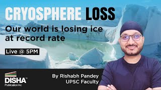 Cryosphere and climate change  We losing ICE at record rate [upl. by Karel]