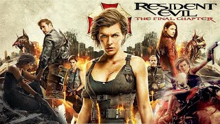 Resident Evil The Final Chapter 2016 Movie  Milla Jovovich  Resident Evil 6 Movie Full FactsReview [upl. by Norry]