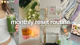 MONTHLY RESET ROUTINE 🧚🏼 goalsetting cleaning amp self care [upl. by Westerfield]