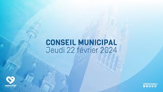 Conseil municipal du jeudi 22 février 2024 [upl. by Rosaline]