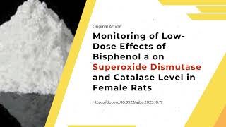 Effects of Lowdose exposure of bisphenol A on oxidative markers [upl. by Yendys]