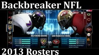 Ravens vs 49ers Backbreaker NFL 13 Rosters [upl. by Loraine]