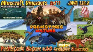 Prehistoric Nature Mod v60 Showcase Jurassic Creatures Minecraft JAVA 1122 Dinosaurs Ep711 [upl. by Ynot]