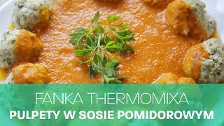 🍅🍜🍅Thermomix i pulpety w sosie pomidorowym🍅🍜🍅 [upl. by Carrington]