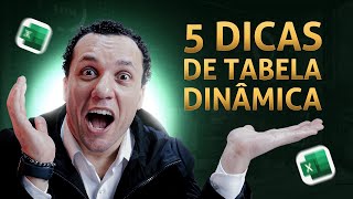 5 Dicas Incríveis para Dominar Tabelas Dinâmicas no Excel [upl. by Emily]