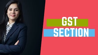 GST Act Section Wise in English  GST Tutorial [upl. by Sibie80]