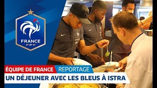 Equipe de France  Lendemain de qualification au camp de base des Bleus I FFF 2018 [upl. by Nonnaehr]