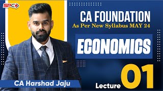 CA FOUNDATION ECONOMICS  NEW SYLLABUS FOR JUNE 24  LECTURE 1  BY CA HARSHAD JAJUquot [upl. by Dugald]