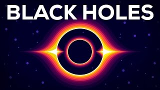 Black Holes Explained – From Birth to Death [upl. by Bushore]