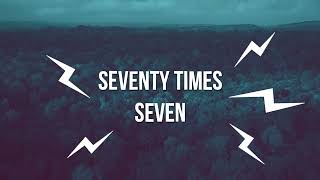 Seventy Times Seven  David Meece  lyric video [upl. by Louise863]