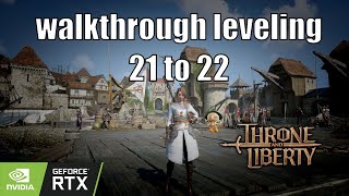 Lvling 21 to 22 Throne and Liberty RTX 4070TI SUPER  AMD Ryzen 7800x3D 1440p EPIC MAX OUT Graphics [upl. by Taryn]