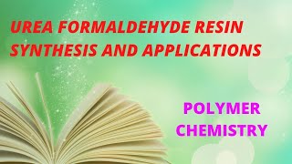 UREA FORMALDEHYDE RESIN [upl. by Yesrej]