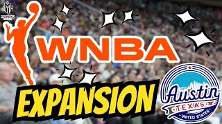 WNBA’s Potential Expansion to Austin” [upl. by Eelesor]