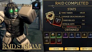 🔴50K GEM GIVEAWAY CARRY RAIDS GRIND 5K SUB THANKS  Attack on Titan Revolution [upl. by Clift]