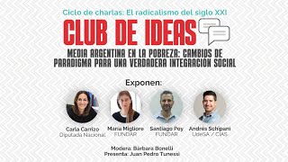 quotEl Radicalismo del siglo XXIquot con Carla Carrizo María Migliore Santiago Poy y Andrés Schipani [upl. by Naul]