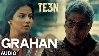 GRAHAN Song  TE3N  Amitabh Bachchan Nawazuddin Siddiqui amp Vidya Balan  Review [upl. by Adnoval]