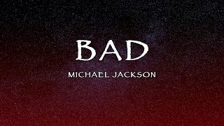 Michael Jackson  Bad Lyrics [upl. by Naujat607]