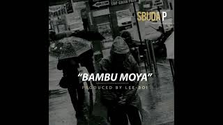 SBUDA P  BAMBU MOYA [upl. by Aver]