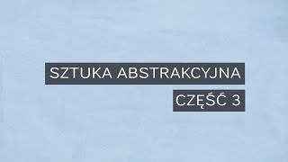 Sztuka abstrakcyjna  część 3 Bauhaus Kobro Strzemiński [upl. by Purpura199]