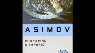 Fundacion e Imperio Isaac Asimov audiolibro completo [upl. by Idihsar]