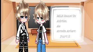 MLB React To Adrien As Armin Arlert  22  MLB x AOT Eremin [upl. by Avivah]