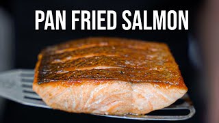 How To Make Perfect Pan Fried Salmon [upl. by Towroy503]