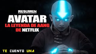 AVATAR  LA SERIE  La Leyenda De Aang De Netflix  RESUMEN [upl. by Waldack810]