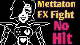 Mettaton EX No Hit  undertale [upl. by Middendorf625]