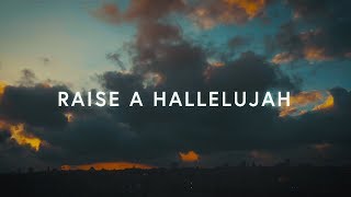 Raise A Hallelujah Lyrics  Bethel Music [upl. by Timoteo]