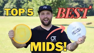 Top 5 MidRanges Every Disc Golfer Should Try [upl. by Lotsirhc36]