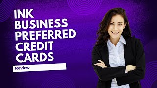 Ink Business Preferred Credit Cards Review [upl. by Howell]