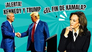 ¡Última Hora KENNEDY se Une a TRUMP ¿Qué Pasará con Kamala 🚨 [upl. by Farrica]