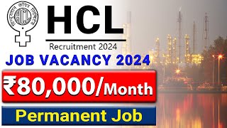 Hindustan CopperHCL Recruitment 2024  Latest Job Vacancy 2024  Permanent Job [upl. by Peirce]