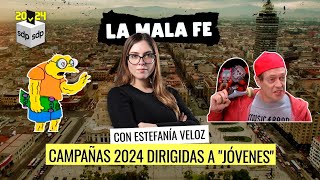 CAMPAÑAS de CHAVORRUCOS 👵🏼en ELECCIONES 2024 🗳️ I La Mala Fe con ESTEFANÍA VELOZ 🙏😈 [upl. by Edrei]