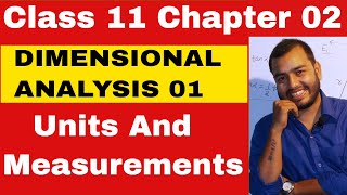 Class 11 Physics Chapter 2  Units and Measurements  Dimensional Analysis  IITJEENEET [upl. by Avruch]