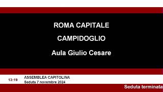 Assemblea Capitolina 07 novembre dalle ore 1000 alle 1500 [upl. by Hakvir443]