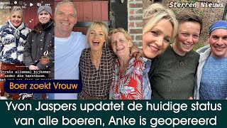 Boer zoekt Vrouw 2023 Yvon Jaspers updatet de huidige status van alle boeren Anke is geopereerd [upl. by Carce]