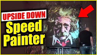 UPSIDE DOWN  Speed Painter entertainer [upl. by Deering601]