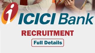 ICICI Bank Job Vacancy Notification Out [upl. by Nodnelg281]