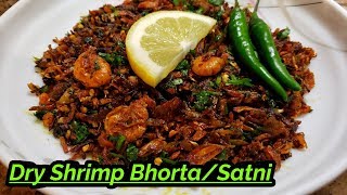 Sylheti Ranna Dry Shrimp BhortaSatni  Bangladeshi Recipe [upl. by Thorbert]