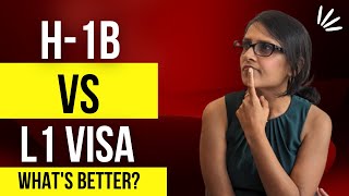 H1B vs L1  Which Visa is better  Full Guide [upl. by Gile]