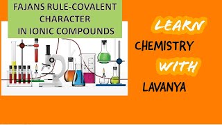 FAJANS RULE  POSTULATES DETAILED EXPLANATION WITH EXAMPLES AND COVALENT CHARACTER IN IONIC BOND [upl. by Lindell]