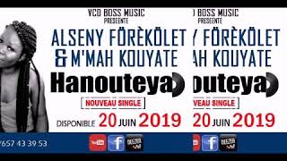 ALSENY FOREKOLET ET MMAH KOUYATE HANOUTEYA musique officielle [upl. by Jillian]