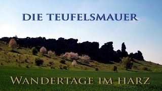 Die TEUFELSMAUER  Wandertage im HARZ  2016 [upl. by Ednil]