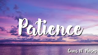 Guns N Roses  Patience Lyrics [upl. by Ancalin]