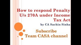 How to respond Penalty Us 270A under Income Tax Act [upl. by Onileva]