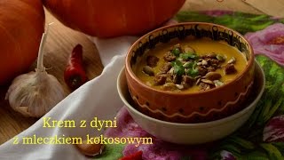 Krem z dyni z mleczkiem kokosowym  TalerzPokustv [upl. by Aikahc]