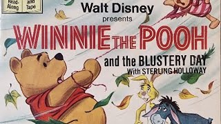 Winnie The Pooh and the Blustery Day by Sterling Holloway  Read Aloud Books [upl. by Amorette728]