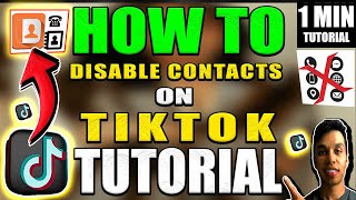 How To Disable Contacts on TikTok Tutorial [upl. by Zobias]